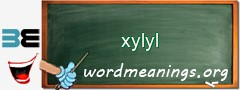 WordMeaning blackboard for xylyl